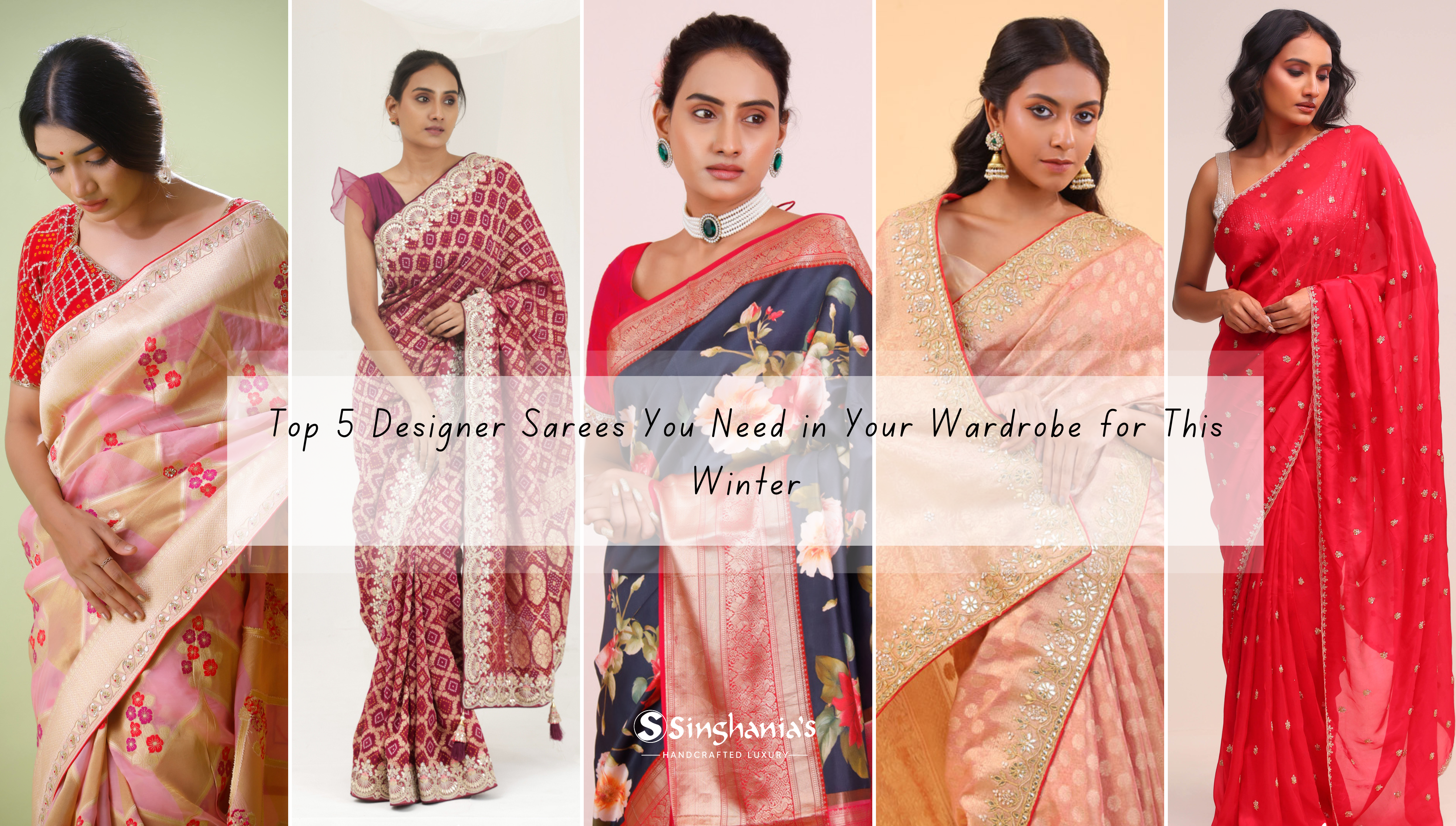 Top 5 Designer Sarees You Need in Your Wardrobe for This Winter